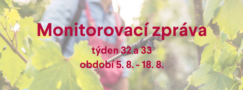 Monitorovací zpráva pro období 5. 8. - 18. 8.